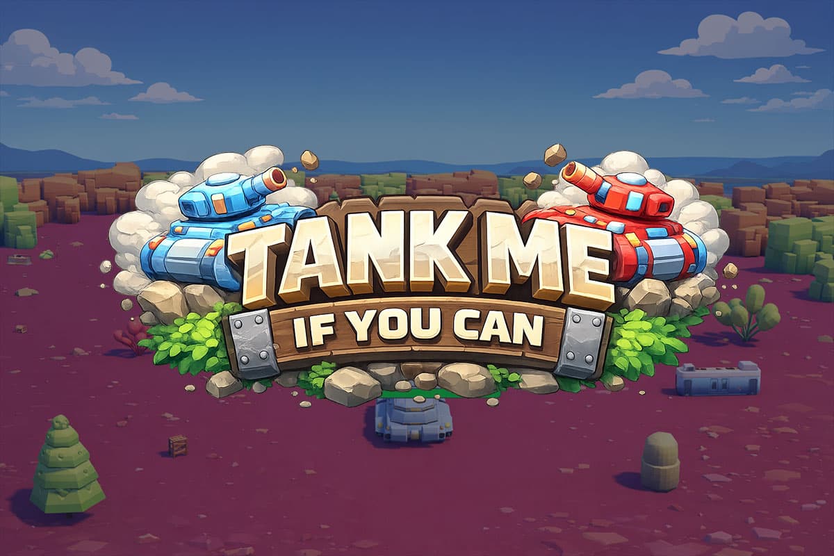 Tank Me If You Can
